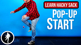 Pop-Up Start Hacky-Sack Trick