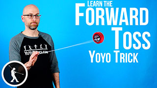 Forward Toss Yoyo Trick